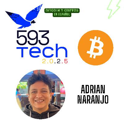161. Adrian Naranjo - 593Tech. 161. Adrian Naranjo - 593Tech.