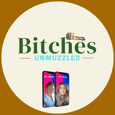 Bitches Unmuzzled Episode 2