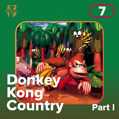 Donkey Kong Country 1&2 - Part I