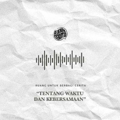 Ruang - Tentang Waktu dan Kebersamaan Ruang - Tentang Waktu dan Kebersamaan