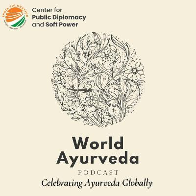 World Ayurveda Podcast with Dr. Nikolaos Kostopoulos | Episode 1