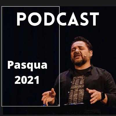 PREDICA #13 Cosa ne faremo di Gesù.Pasqua 2021.