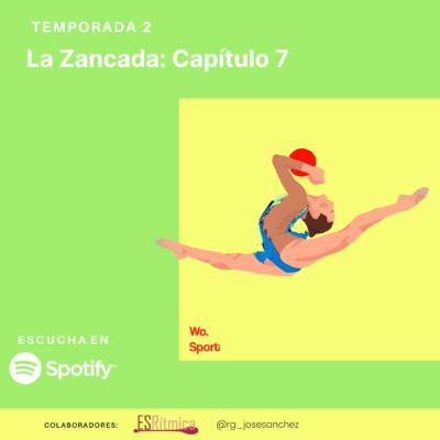 La Zancada: Capítulo 7