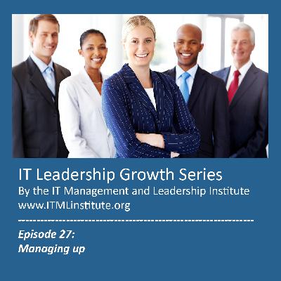 Episode 27: Managing up