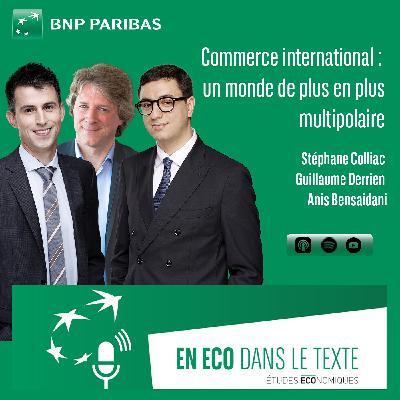 Commerce international : un monde de plus en plus multipolaire