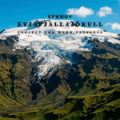 EFИMOV - Eyjafjallajökull (Glacier)