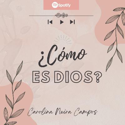 ¿Cómo es Dios? ¿Cómo es Dios?