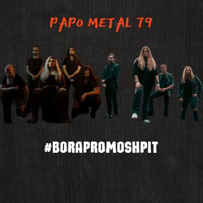 PAPO METAL EPISÓDIO 79.