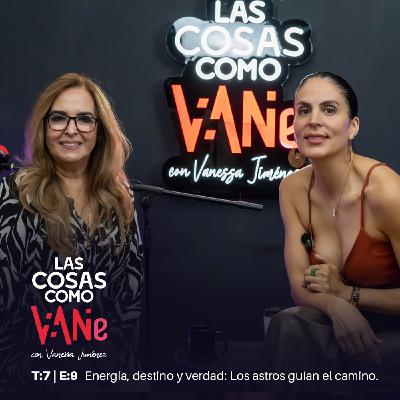 Las Cosas Como VaNe: Energía, destino y verdad: los astros guían el camino