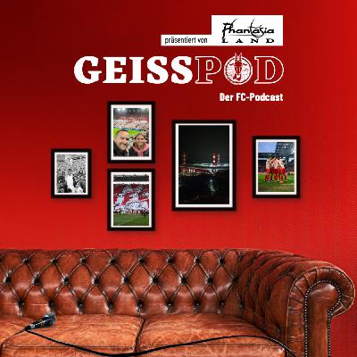 GEISSPOD #215: Die Erlösung! Auf welche Spieler setzt Kwasniok jetzt?