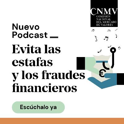 Intro| Evita las estafas y los fraudes financieros | CNMV