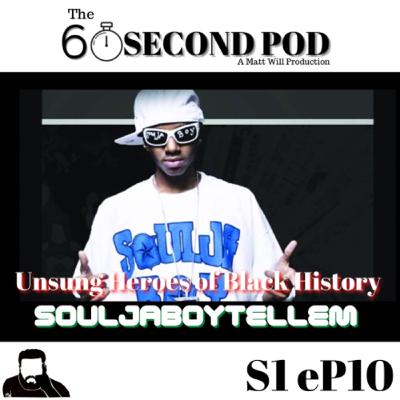 Ep. 10 - SOULJABOYTELLEM