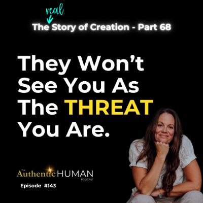 EP143 The Story Of Creation Part 68 EP143 The Story Of Creation Part 68