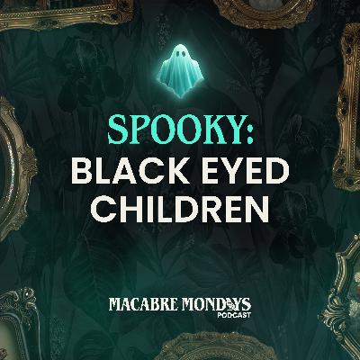 The Legend of The Black Eyed Children