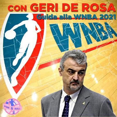 Pink&Roll - Guida alla stagione WNBA 2021 con Geri De Rosa Pink&Roll - Guida alla stagione WNBA 2021 con Geri De Rosa