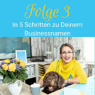 In 5 Schritten zu Deinem Businessnamen