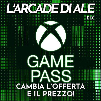 DLC - Xbox cambia l'offerta GamePass e aumenta i prezzi