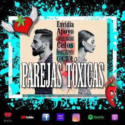 Parejas Tóxicas Parejas Tóxicas