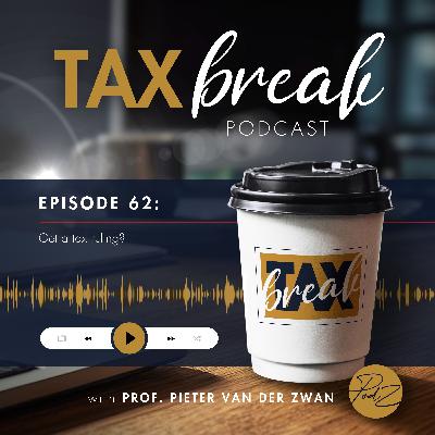 Episode 62: Get a tax ruling?