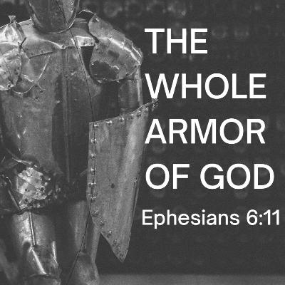 The Armor of God - Point #2 Fighting the Good Fight of Faith The Armor of God - Point #2 Fighting the Good Fight of Faith