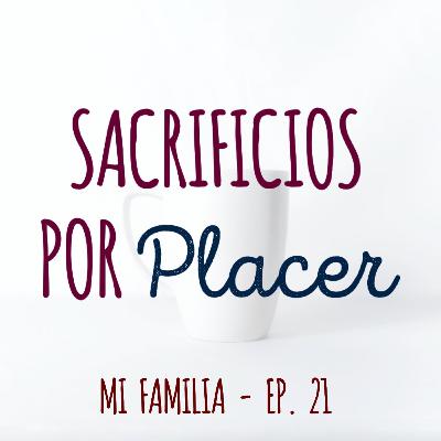 Mi Familia - Ep. 21