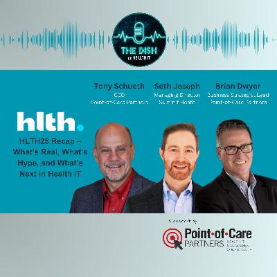 HLTH25 Recap – What’s Real, What’s Hype, and What’s Next in Health IT