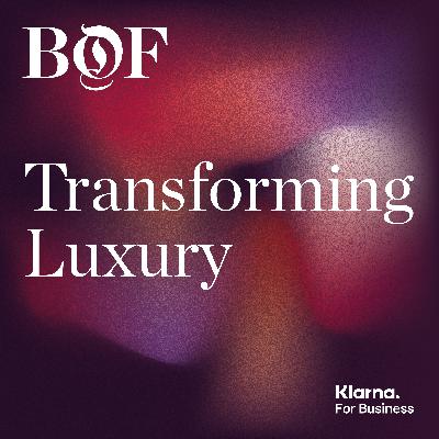 Transforming Luxury: Key Takeaways Transforming Luxury: Key Takeaways