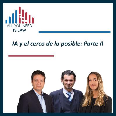 IA y el cerco de lo posible: parte II