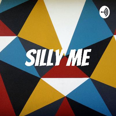 Silly Me (Trailer)
