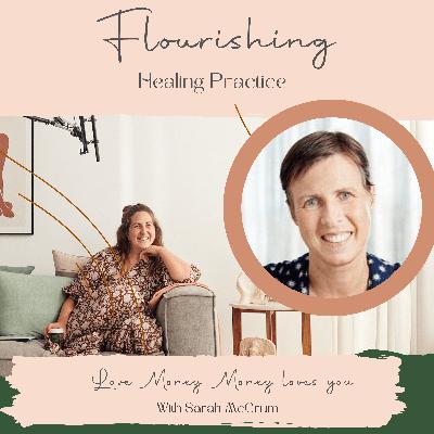 Ep. 22 Love Money, Money Loves You! With Sarah McCrum