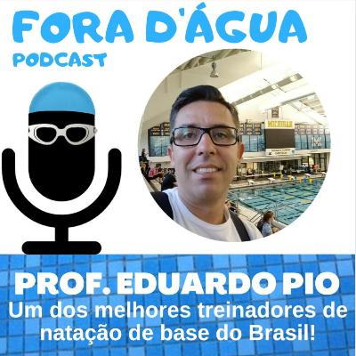 #11 - Prof. Eduardo Pio #11 - Prof. Eduardo Pio