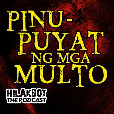 PinuPUYAT ng mga MULTO