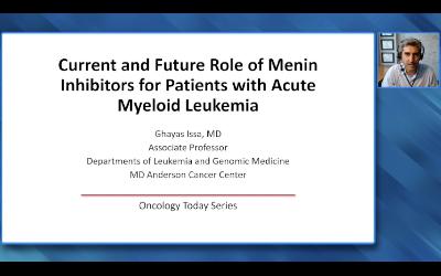 Acute Myeloid Leukemia — An Interview with Dr Ghayas Issa on the Role of Menin Inhibitors (Companion Faculty Lecture)