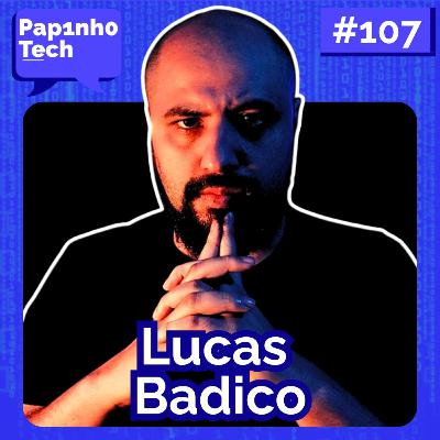 CARREIRA EM RUST - Lucas Badico - Papinho Tech #107