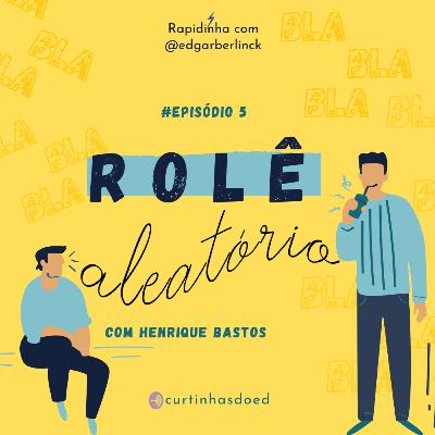 #4 - Rolê aleatório com Henrique Bastos (@henriquebastos) #4 - Rolê aleatório com Henrique Bastos (@henriquebastos)