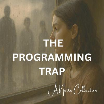 The Programming Trap