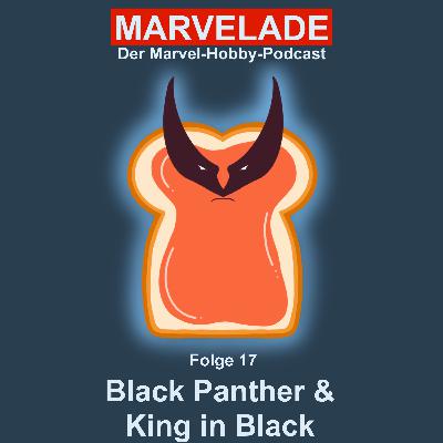 Folge 17: Black Panther & King in Black