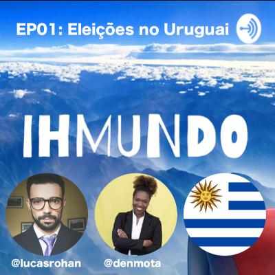 EP01: Eleições no Uruguai