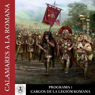 Los cargos en la legión romana (reedición programa I)