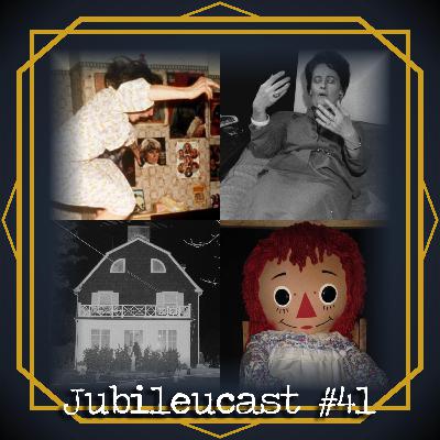 Jubileucast #41 - Casos Sobrenaturais dos Warren