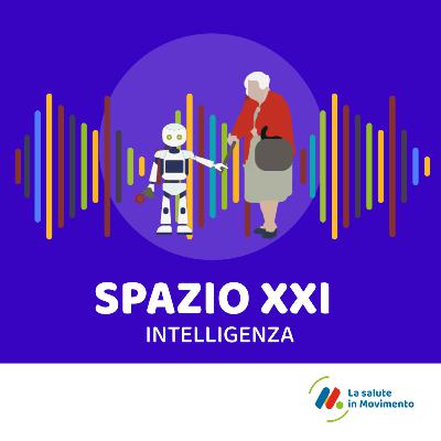 Spazio XXI - Intelligenza Spazio XXI - Intelligenza
