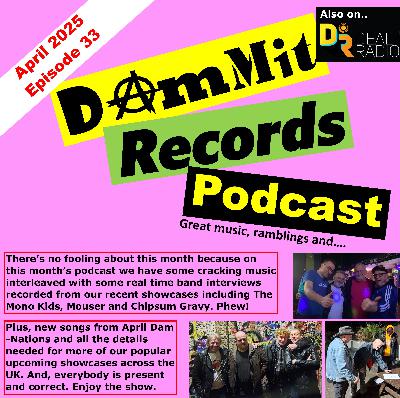 April's Dammit Records Monthly Podcast 2025 April's Dammit Records Monthly Podcast 2025