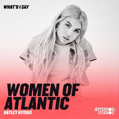 Hayley Kiyoko (Women of Atlantic)