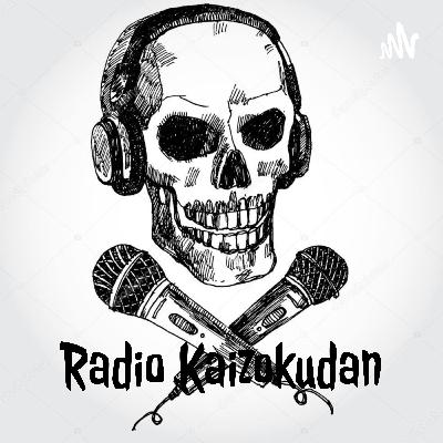 Radio Kaizokudan - Episode 37 | a.k.a. "2 Years"