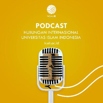 NGALIR TALK SHOW #32 - Propaganda Modern atau Diplomasi Publik?