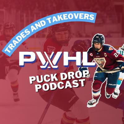 Puck Drop Podcast | Blockbuster Trade and the PWHL Takes Over Out West! Special Guest: Jared Book