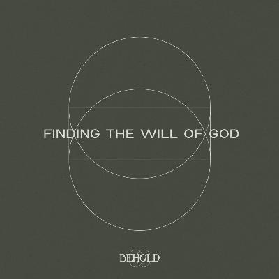 Finding the Will of God