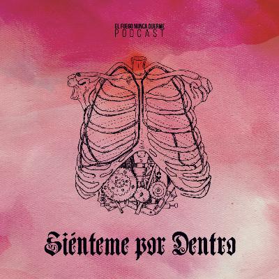 #20 | Siénteme por Dentro