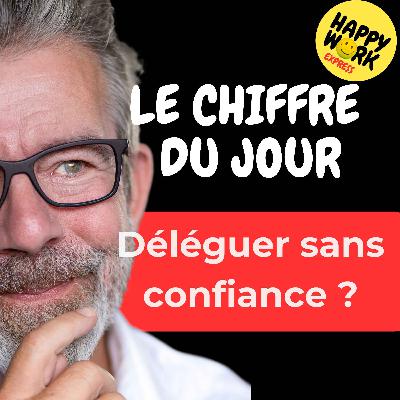 Combien de salariés estiment que leur manager délègue… mais sans faire confiance Combien de salariés estiment que leur manager délègue… mais sans faire confiance