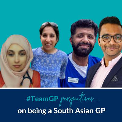S1 Ep7: Perspectives on... being a South Asian GP